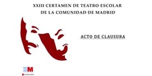 XXIII CERTAMEN DE TEATRO ESCOLAR DE LA COMUNIDAD DE MADRID 2015-2016