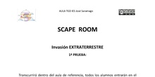 SCAPE ROOM "EXTRATERRESTRES"