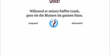 Video-Quiz: während als Präposition und als temporaler und adversativer Konnektor