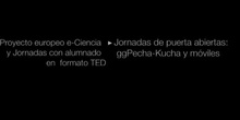 Ponencia de Dª. Rosario Fernández y alumnos del Colegio Salesianos Atocha:Jornadas de puertas abiertas: Pecha-Kucha 