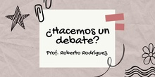Entrega 2: vídeo '¿Hacemos un debate?'