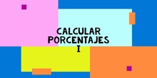 CALCULAR PORCENTAJES I 5º DE PRIMARIA MÉTODO SINGAPUR