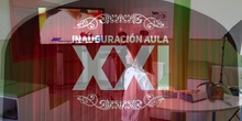Inauguración del aula XXI ( Proyecto de innovación )