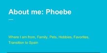 Phoebe About Me