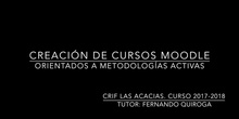 Presentación Fernando Quiroga: Creación de cursos Moodle orientados a metodologías activas