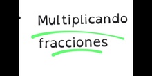 PRIMARIA - 6º - MULTIPLICAR FRACCIONES - MATEMÁTICAS - FORMACIÓN