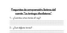 Preguntas comprensión cuento La tortuga charlatana