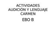 CPEE SEVERO OCHOA AUDICIÓN Y LENGUAJE EBO B