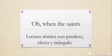 PRIMARIA - 2º - OH WHEN THE SAINTS - MÚSICA - FORMACIÓN