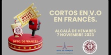 2023 - Cortos V.O Francés - Alcalá de Henares