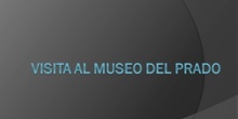 VISITA AL MUSEO DEL PRADO