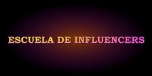 Escuela de Influencers