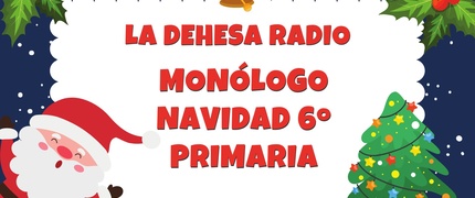 Monólogo Navidad 2025 6º