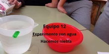 Experimento con agua: hacemos niebla