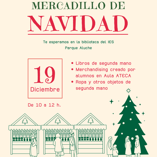 Cartel promocional del mercadillo navideño del IES Parque Aluche