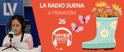 VIVES LA RADIO: Programa 26_La radio suena a primavera