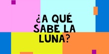 A qué sabe la luna