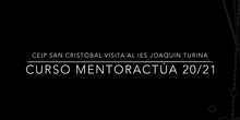MentorActúa 20/21 CEIP San Cristóbal visita al IES Joaquín Turina