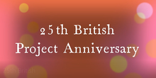 25th British Proyect Anniverary