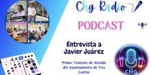 Podcast Entrevista Javier Juarez CHG Radio