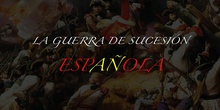 La guerra de sucesión española