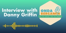 Interview with Danny Griffin