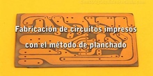 Fabricación de circuitos impresos con el método de planchado