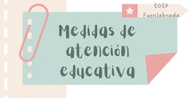 Medidas de atención educativa  marco Normativo