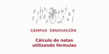 Reto1. Cálculo de Notas empleando fórmulas. Optimiza tu curso de Aula Virtual. 