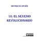 10 EL SEXENIO REVOLUCIONARIO