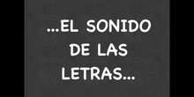 INFANTIL - 5 AÑOS B - EL SONIDO DE LAS LETRAS - FORMACIÓN