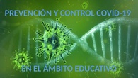 Prevención y control del COVID en Centros educativos