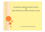 LEARNING BEHAVIOUR’S KEYS IN THE PHYSICAL EDUCATION CLASS