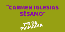 Carmen Iglesias Sésamo 1ºB