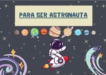 Cómo ser astronauta