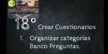 VT 18 Crear Cuestionarios 1. Organizar Categorías Banco de Preguntas.