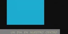 Un día en nuestro Centro