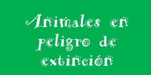 ANIMALES PELIGRO DE EXTINCIÓN (ACTIVIDAD PARA C.LECTORA)