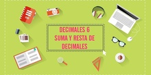 LOS DECIMALES 6. SUMA Y RESTA DE DECIMALES