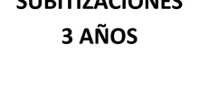 SUBITIZACIÓN 3-4-5 AÑOS