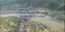 Castles along the Rhine: The Upper Middle Rhine Valley: UNESCO Culture Sector