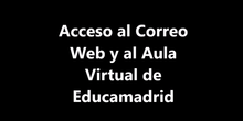 Acceso al Correo Web y al Aula Virtual de Educamadrid