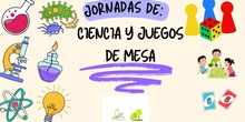 Jornadas de ciencia y juegos de mesa CEIP Vía Romana 25/26