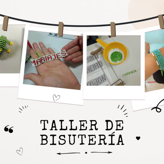 ¡Nuestro taller de bisutería!