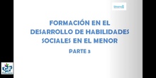 Desarrollo de las habilidades sociales en el menor 3