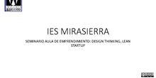 IES MIRASIERRA. SEMINARIO AULA DE EMPRENDIMIENTO DESIGN THINKING