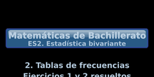 ES2. 2 Tablas de frecuencias. Ejercicios 1 y 2 resueltos