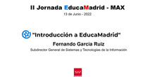 II Jornada EducaMadrid: "Introducción a EducaMadrid" Fernando García Ruiz
