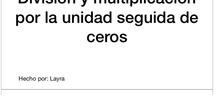 PRIMARIA 6º - MATEMÁTICAS - MULTIPLICACIÓN Y DIVISIÓN POR LA UNIDAD SEGUIDA DE CEROS 