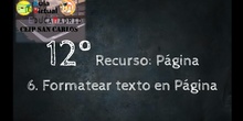 12 VT 6 Formatear Texto en Página